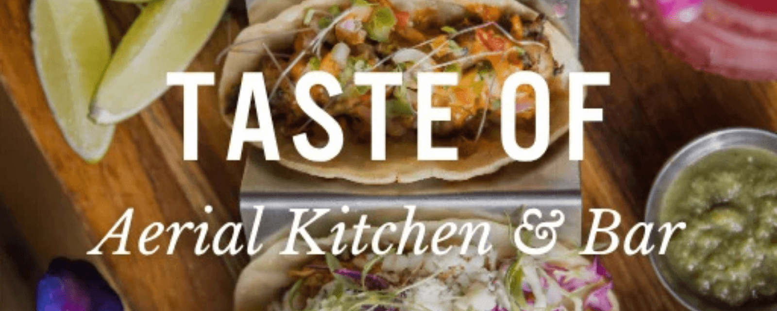 Taste of Aerial Kitchen & Bar
