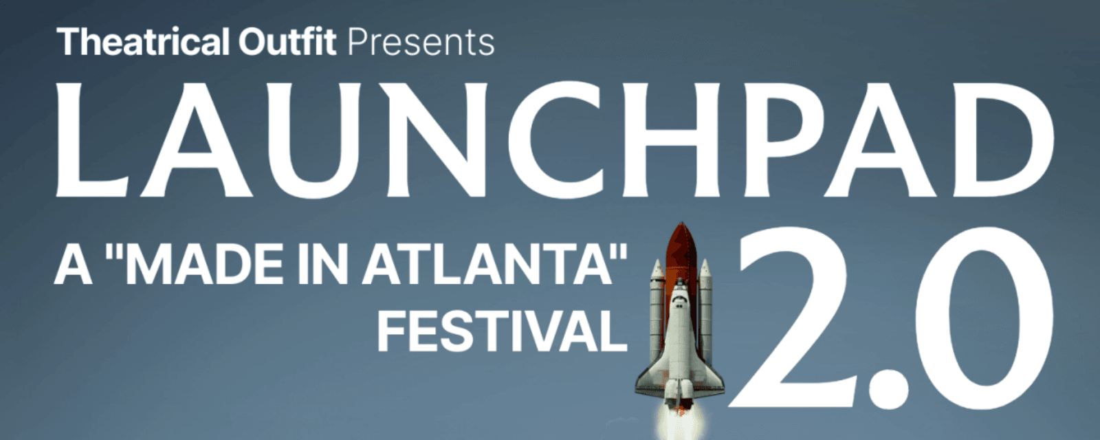 Launchpad 2.0: A “Made in Atlanta” Festival