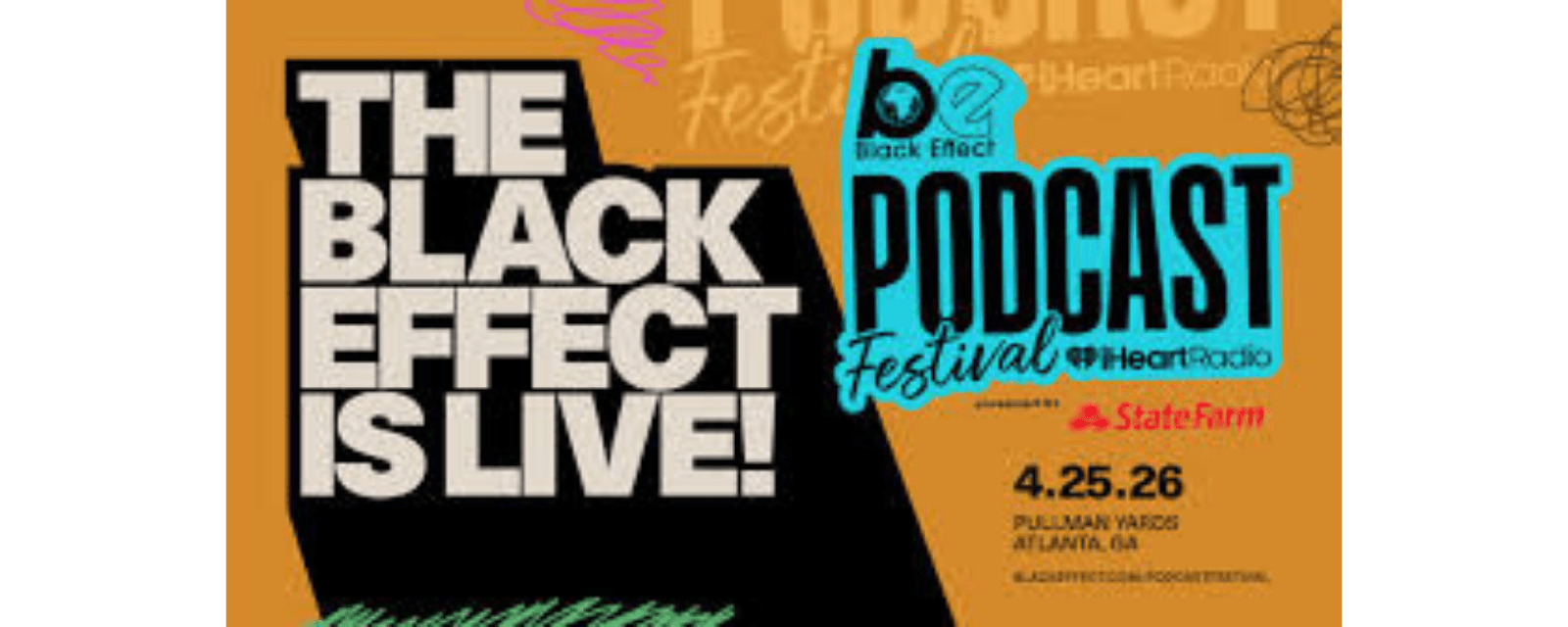 4th Annual Black Effect Podcast Festival